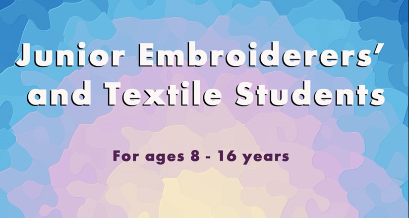 Junior Embroiderers’ and Textile Students Group sessions