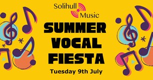 Solihull Music Summer Vocal Fiesta Concert 2